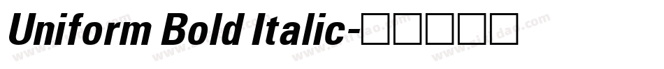 Uniform Bold Italic字体转换